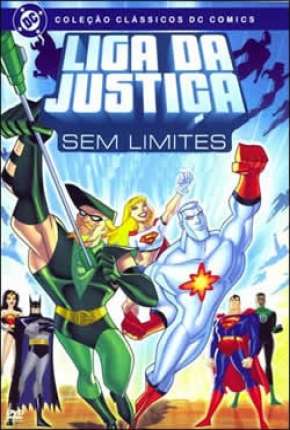 Baixar Liga da Justiça Sem Limites - Completo 2004