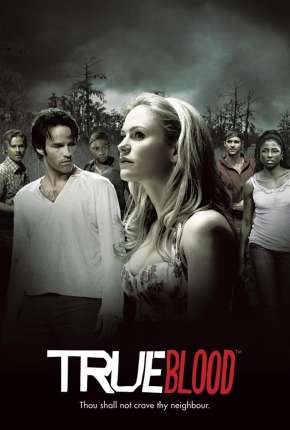 Baixar True Blood 1ª até 7ª Temporada 2008